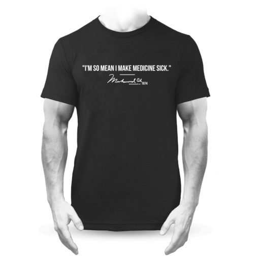 Muhammad Ali I'm So Mean Quote Black T-Shirt