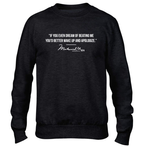 Muhammad Ali Dream Quote Black Crew Neck Sweater
