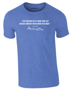 Muhammad Ali Live Everyday Quote Royal Blue T-Shirt